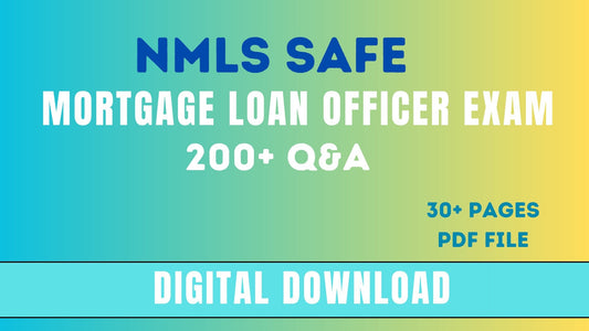 225+ Practice Q&A for NMLS SAFE Mortgage Loan Officer Exam | Practice Questions| MLO, Loan Officer Study Prep, Mortgage Loan office exam